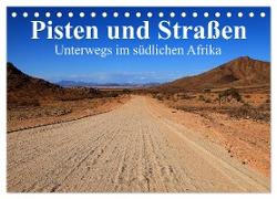 Pisten und Straßen - unterwegs im südlichen Afrika (Tischkalender 2024 DIN A5 quer), CALVENDO Monatskalender