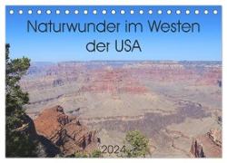 Naturwunder im Westen der USA (Tischkalender 2024 DIN A5 quer), CALVENDO Monatskalender