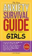 The Teen Anxiety Survival Guide For Girls
