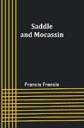 Saddle and Mocassin