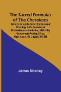 The Sacred Formulas of the Cherokees , Seventh Annual Report of the Bureau of Ethnology to the Secretary of the Smithsonian Institution, 1885-1886, Government Printing Office, Washington, 1891, pages 301-398