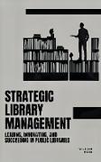Strategic Library Management