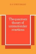 The Quantum Theory of Unimolecular Reactions