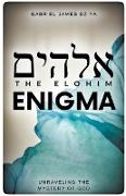 The Elohim Enigma