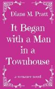 It Began with a Man in a Townhouse