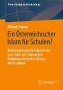 Ein Österreichischer Islam für Schulen?