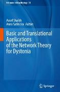 Basic and Translational Applications of the Network Theory for Dystonia