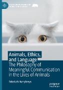 Animals, Ethics, and Language