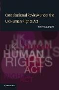 Constitutional Review Under the UK Human Rights ACT