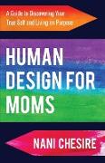 Human Design for Moms