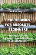 HYDROPONICS FOR ABSOLUTE BEGINNERS
