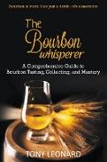 The Bourbon Whisperer
