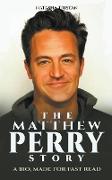 THE MATTHEW PERRY STORY