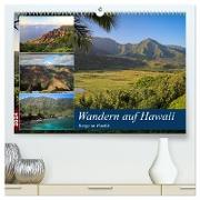 Wandern auf Hawaii - Berge im Pazifik (hochwertiger Premium Wandkalender 2024 DIN A2 quer), Kunstdruck in Hochglanz