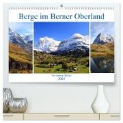 Berge im Berner Oberland (hochwertiger Premium Wandkalender 2024 DIN A2 quer), Kunstdruck in Hochglanz