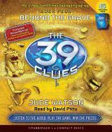 The 39 Clues #4: Beyond the Grave - Audio