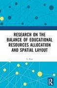 Research on the Balance of Educational Resources Allocation and Spatial Layout