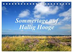 Sommertage auf Hallig Hooge (Tischkalender 2024 DIN A5 quer), CALVENDO Monatskalender