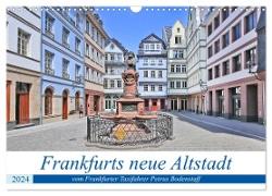 Frankfurts neue Altstadt vom Frankfurter Taxifahrer Petrus Bodenstaff (Wandkalender 2024 DIN A3 quer), CALVENDO Monatskalender
