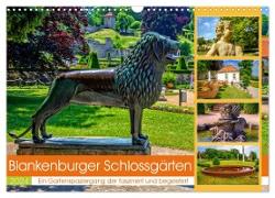 Blankenburger Schlossgärten - Ein Gartenspaziergang der fasziniert und begeistert (Wandkalender 2024 DIN A3 quer), CALVENDO Monatskalender