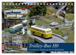 Trolley-Bus H0 (Tischkalender 2024 DIN A5 quer), CALVENDO Monatskalender