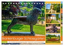 Blankenburger Schlossgärten - Ein Gartenspaziergang der fasziniert und begeistert (Tischkalender 2024 DIN A5 quer), CALVENDO Monatskalender