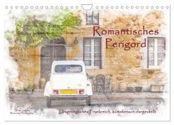 Romantisches Périgord (Wandkalender 2024 DIN A4 quer), CALVENDO Monatskalender