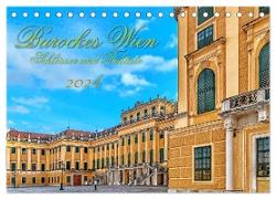 Barockes Wien, Schlösser und Paläste (Tischkalender 2024 DIN A5 quer), CALVENDO Monatskalender