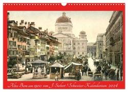 Altes Bern um 1900 (Wandkalender 2024 DIN A3 quer), CALVENDO Monatskalender