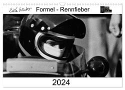 Formel - Rennfieber (Wandkalender 2024 DIN A3 quer), CALVENDO Monatskalender