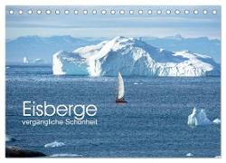 Eisberge - vergängliche Schönheit (Tischkalender 2024 DIN A5 quer), CALVENDO Monatskalender
