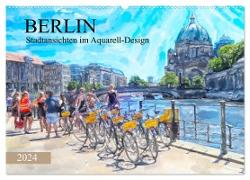Berlin - Stadtansichten im Aquarell-Design (Wandkalender 2024 DIN A2 quer), CALVENDO Monatskalender