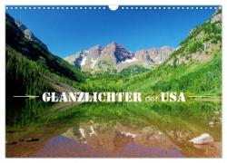 Glanzlichter der USA (Wandkalender 2024 DIN A3 quer), CALVENDO Monatskalender