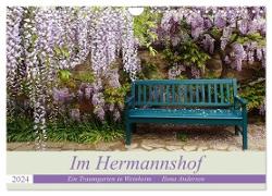 Im Hermannshof - Ein Traumgarten in Weinheim (Wandkalender 2024 DIN A4 quer), CALVENDO Monatskalender