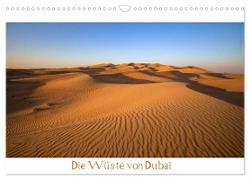 Die Wüste von Dubai (Wandkalender 2024 DIN A3 quer), CALVENDO Monatskalender