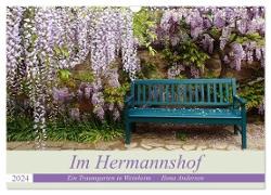Im Hermannshof - Ein Traumgarten in Weinheim (Wandkalender 2024 DIN A3 quer), CALVENDO Monatskalender