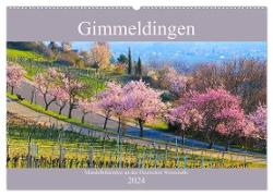 Gimmeldingen - Mandelblütenfest an der Deutschen Weinstraße (Wandkalender 2024 DIN A2 quer), CALVENDO Monatskalender