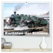 Raritäten der Schiene (hochwertiger Premium Wandkalender 2024 DIN A2 quer), Kunstdruck in Hochglanz