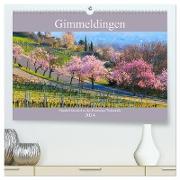 Gimmeldingen - Mandelblütenfest an der Deutschen Weinstraße (hochwertiger Premium Wandkalender 2024 DIN A2 quer), Kunstdruck in Hochglanz