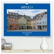 Wittlich - Ansichtssache (hochwertiger Premium Wandkalender 2024 DIN A2 quer), Kunstdruck in Hochglanz