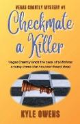 Checkmate a Killer, Vegas Chantly Mystery #1