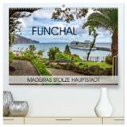 Funchal - Madeiras stolze Hauptstadt (hochwertiger Premium Wandkalender 2024 DIN A2 quer), Kunstdruck in Hochglanz