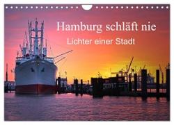 Hamburg schläft nie (Wandkalender 2024 DIN A4 quer), CALVENDO Monatskalender