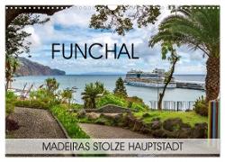 Funchal - Madeiras stolze Hauptstadt (Wandkalender 2024 DIN A3 quer), CALVENDO Monatskalender