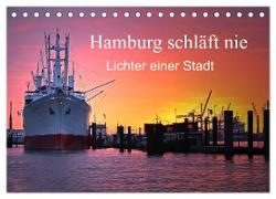 Hamburg schläft nie (Tischkalender 2024 DIN A5 quer), CALVENDO Monatskalender