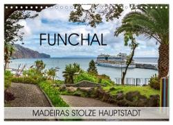 Funchal - Madeiras stolze Hauptstadt (Wandkalender 2024 DIN A4 quer), CALVENDO Monatskalender