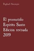 El prometido Espíritu Santo Edición revisada 2019