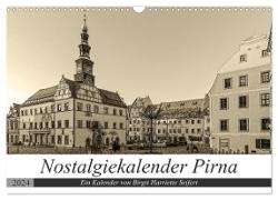 Nostalgiekalender Pirna (Wandkalender 2024 DIN A3 quer), CALVENDO Monatskalender
