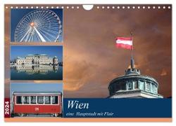 Wien, eine Hauptstadt mit Flair (Wandkalender 2024 DIN A4 quer), CALVENDO Monatskalender