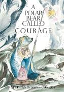 A Polar Bear Called Courage